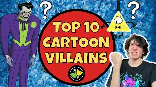 Top 10 Animated Villains!