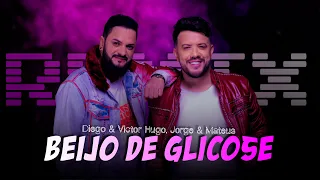 BEIJO DE GLICOSE - Diego & Victor Hugo, Jorge & Mateus  [ SAMUKA PERFECT ] SERTANEJO REMIX 2023