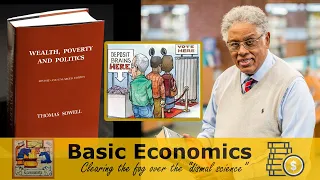 THOMAS SOWELL on "Wealth, Poverty and Politics" - Densely Ignorant Voter Warning!