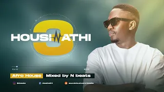 Afro House, 3 Step Mix August 2023 | Housinathi Live Mix 3 (Mixed by N'beats)