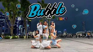 [ONE TAKE, KPOP IN PUBLIC] STAYC (스테이씨) - BUBBLE | Dance Cover by NTUKDP Singapore