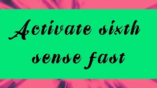 Activate sixth sense fast subliminal