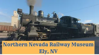 A visit to Northern Nevada Railway Museum, Ely, NV 2019