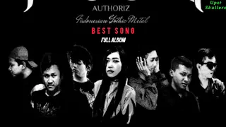 Authoriz ( pekalongan gotik metal ) full album lagu terbaik AUTHORIZ