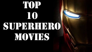 Top 10 Superhero Movies