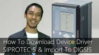 🆓How To Download SIPROTEC 5 Device Drivers and Import It to DIGSI 5