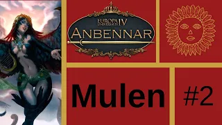 Lets Play EU4: Anbennar (Mulen) #2