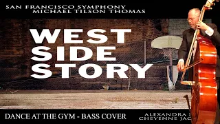 West Side Story / Leonard Bernstein: Dance at the Gym (4 of 19) - DOUBLE BASS
