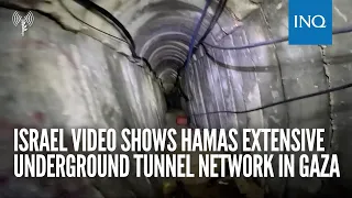 Israel video shows Hamas extensive underground tunnel network in Gaza
