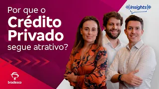 Retornos positivos no Crédito Privado | Podcast Insights