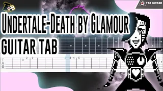Undertale OST 068 - Death by Glamour Guitar Tab Tutorials