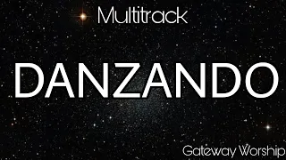 Multitrack 《DANZANDO》 Gateway Worship