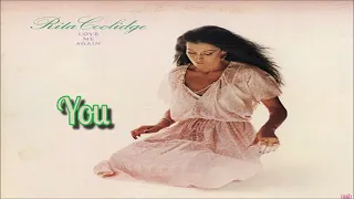 Rita Coolidge ~ " You " ~❤️~1978