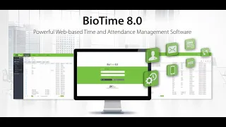 Обзор Учет рабочего времени BioTime 8.0 от компании ZKTeco