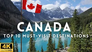 Top 10 must-visit destinations in Canada | Amazing Places to visit in Canada    ( 2024 ) 4k