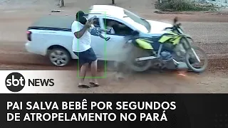 Pai salva bebê por segundos de atropelamento no Pará