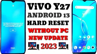 ViVO Y27 Android 13 Hard Reset Without Pc || Vivo Y27 Pin Pattern Password Unlock || Vivo Hard Reset