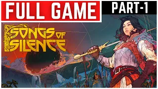 Songs of Silence Full Gameplay Walkthrough Part - 1