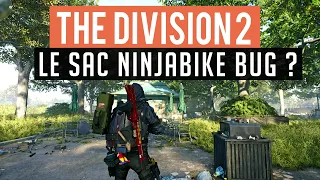 THE DIVISION 2 ► LE SAC NINJABIKE BUG ?