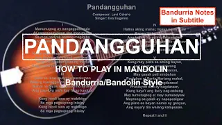 Bandurria Notes - Pandangguhan - How to Play in Madolin - Bandurria Style