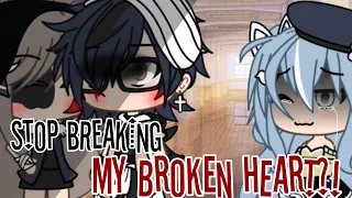 Stop Breaking My Broken Heart?💔|| Gacha Life Mini Movie || GLMM