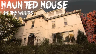 SOMETHING VERY BAD HAPPENED IN THIS HAUNTED HOUSE IN THE WOODS