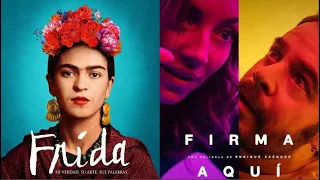 Execelentes Películas Mexicanas | Frida | Firma Aquí | Opinión | ECSUBN