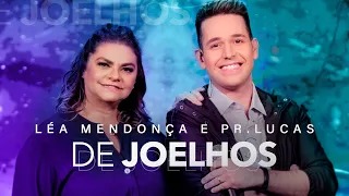 Léa Mendonça e Pr. Lucas | De Joelhos (Ao Vivo) #MKNetwork