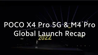 POCO X4 Pro 5G & M4 Pro - Global Launch Recap