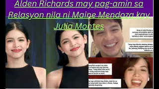 JUST IN!!!Alden Richards may pag-amin sa Relasyon nila ni Maine Mendoza kay Julia Montes Trending ng