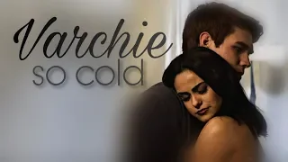 archie + veronica | varchie | so cold