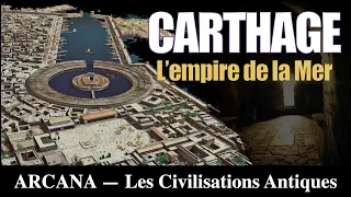 L'empire de Carthage - Les Civilisations Antiques