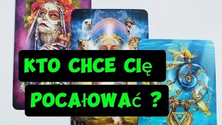 Kto chce Cię pocałować?🧐 Tarot ❤️🤔 Miłość 💥 Uczucia ❤️💔❤️‍🩹