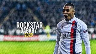 Kylian Mbappe - ROCKSTAR ft. DaBaby - Skills & Goals 2020 HD