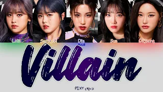 PIXY (픽시) – 'VILLAIN' | Tradução(Color Coded Lyrics Han/Rom/PT-BR)