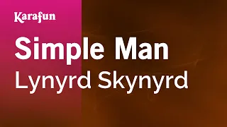 Simple Man - Lynyrd Skynyrd | Karaoke Version | KaraFun