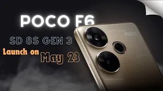 Poco F6 Launch on May 23 First Look with Snapdragon 8s Gen 3 Chipset!