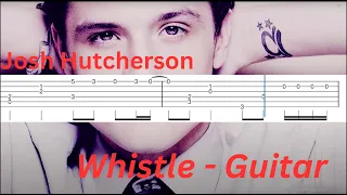 Whistle (Josh Hutcherson) guitar TAB