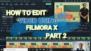 HOW TO EDIT VIDEO USING FILMORA PART2 I TAGALOG VERSION