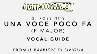 Una voce poco fa (F major) (Vocal Guide) – Digital Accompaniment