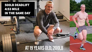 19 YEAR OLD Deadlifts 500lb and runs a 4:53 mile IN THE SAME DAY