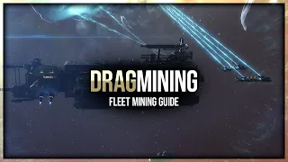 Eve Online - Fleet Drag Mining - How To Guide