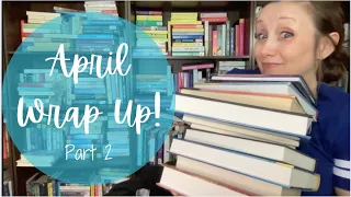 I read 30 books in 15 days?! April Wrap Up Part 2!