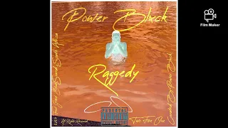 Power Blxck - Raggedy (Official Audio)