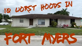 10 Worst Neighborhoods In Fort Myers, Florida