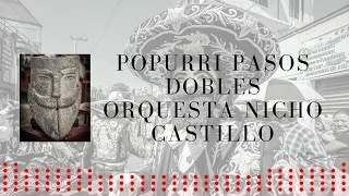 Popurri de pasos Dobles con Orquesta Juvenil Nicho Castillo , Musica de Carnaval, Chimalhuacan