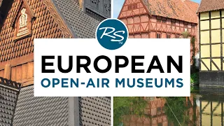 European Open-Air Museums — Rick Steves' Europe Travel Guide