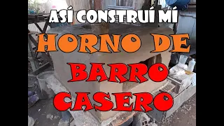 Así construí mi horno de barro casero