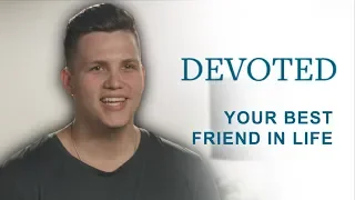 Devoted: Your Best Friend In Life (2 Corinthians 13:14)