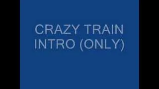 Crazy Train-Ozzy Osbourne (only intro)